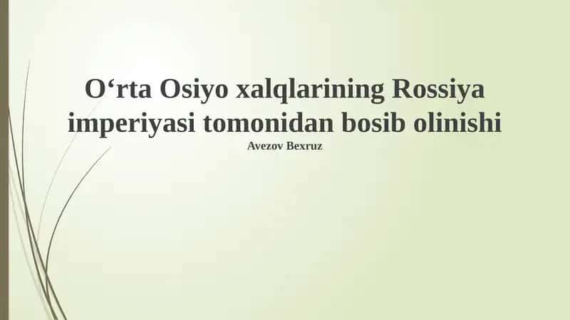 Rossiya imperiyasining Markaziy Osiyoda o'rnatgan hukmronligi 1