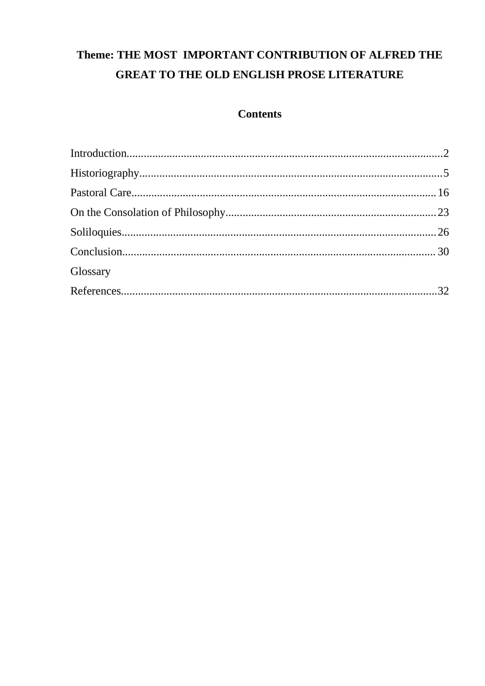 The Most Important Contribution of Alfred the Great to the Old English Prose Literature 1