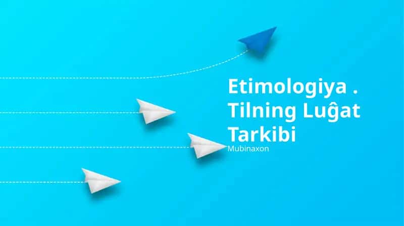 Etimologiya. Tilning Luĝat Tarkibi 1