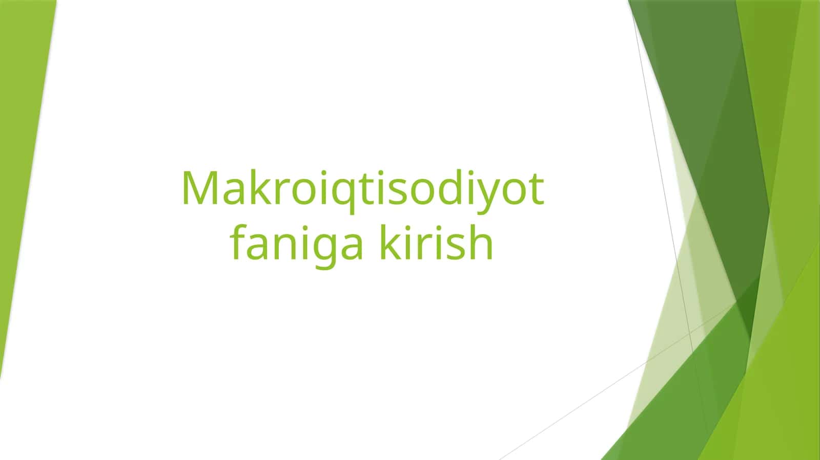 Makroiqtisodiyot faniga kirish 1