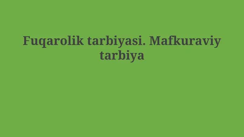 Fuqarolik va Mafkuraviy Ta'lim 1
