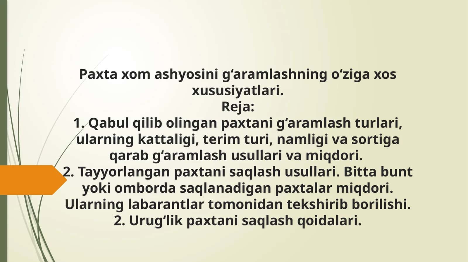 Paxta xom ashyosini g‘aramlashning o‘ziga xos xususiyatlari 1