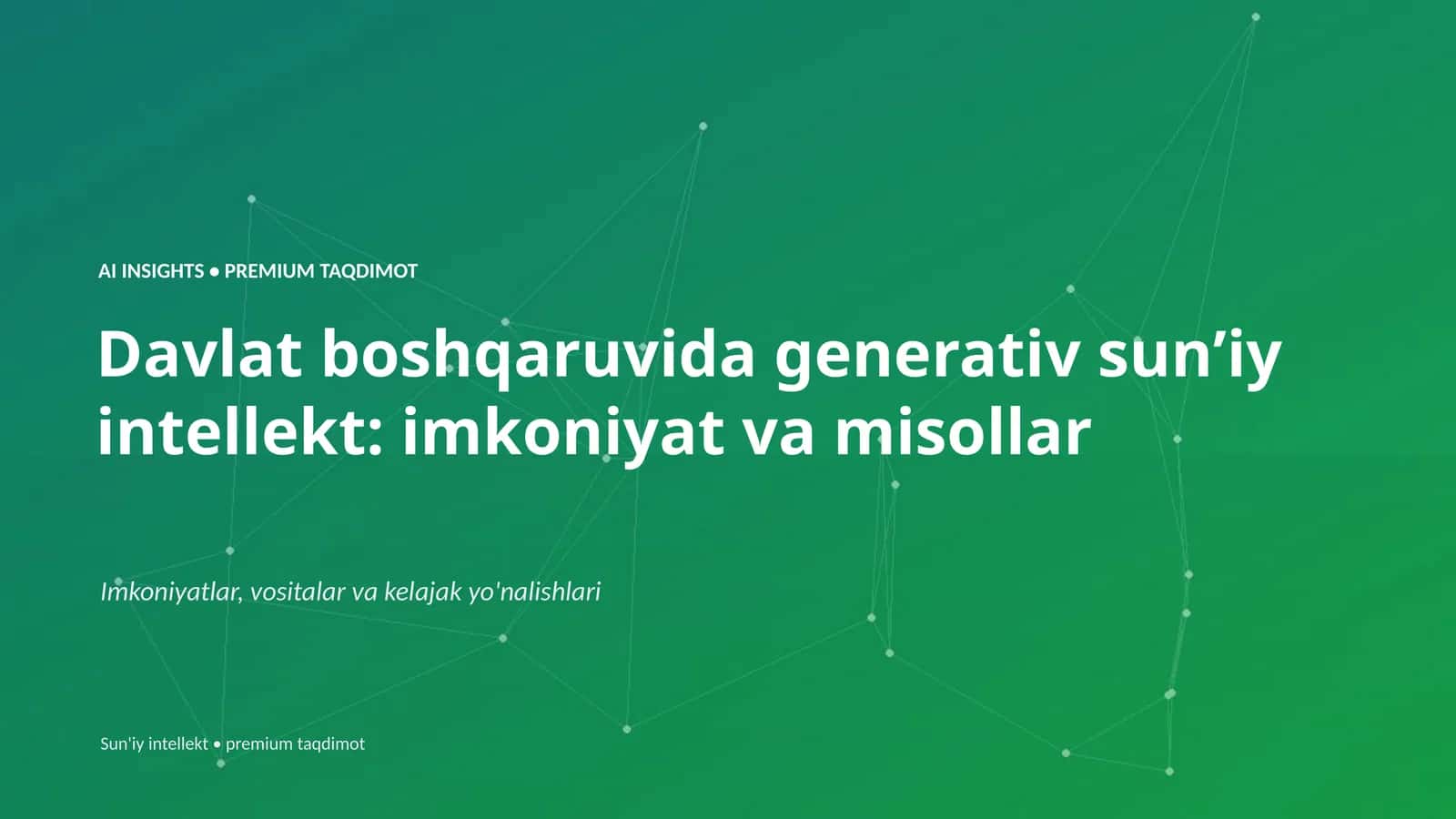 AI INSIGHTS • PREMIUM TAQDIMOT 1