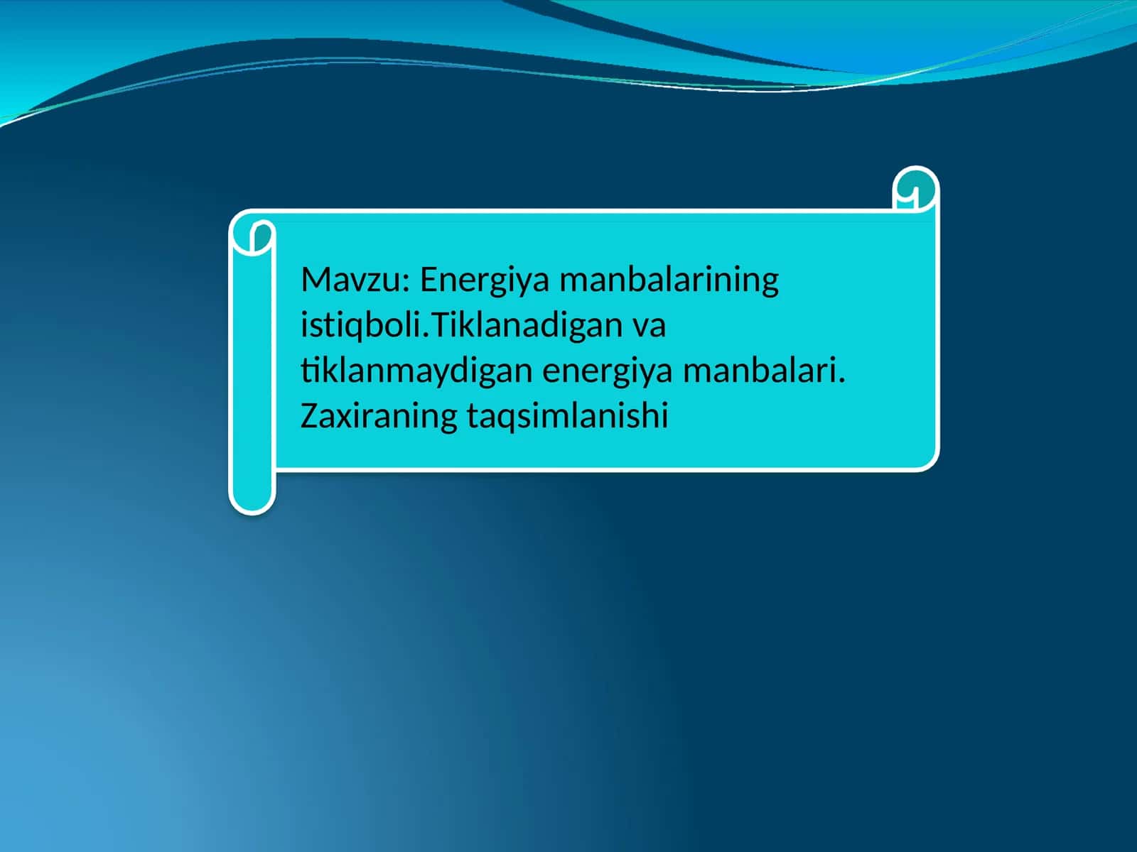 Energiya manbalarining istiqboli 1