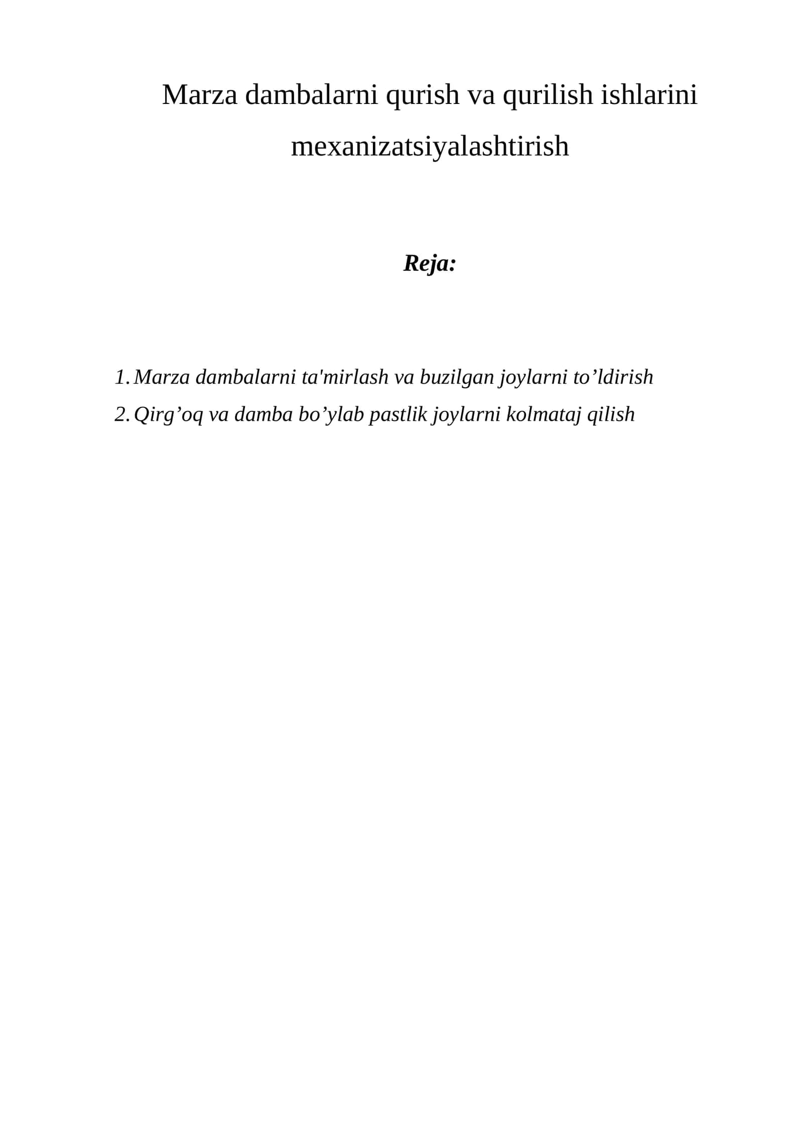 Marza dambalarni qurish va qurilish ishlarini mеxanizatsiyalashtirish 1