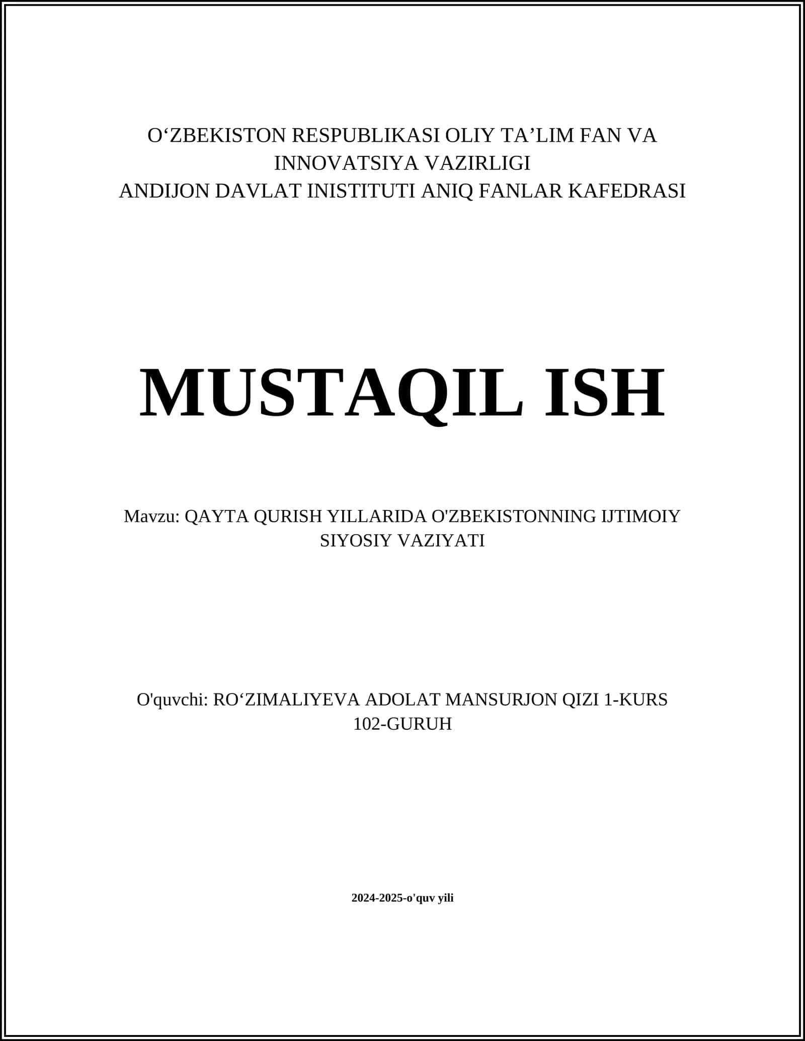 MUSTAQIL ISH Mavzu: QAYTA QURISH YILLARIDA O'ZBEKISTONNING IJTIMOIY SIYOSIY VAZIYATI 1