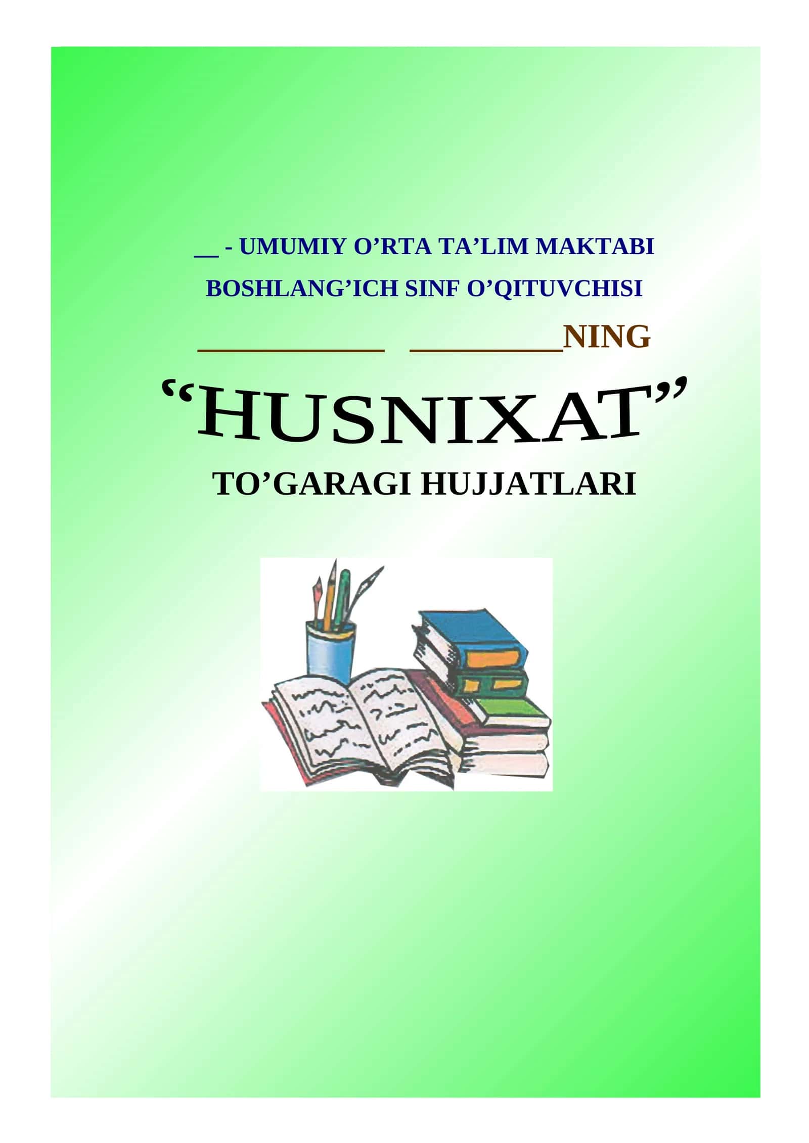 Husnixat to'garagi 1-sinf. 1