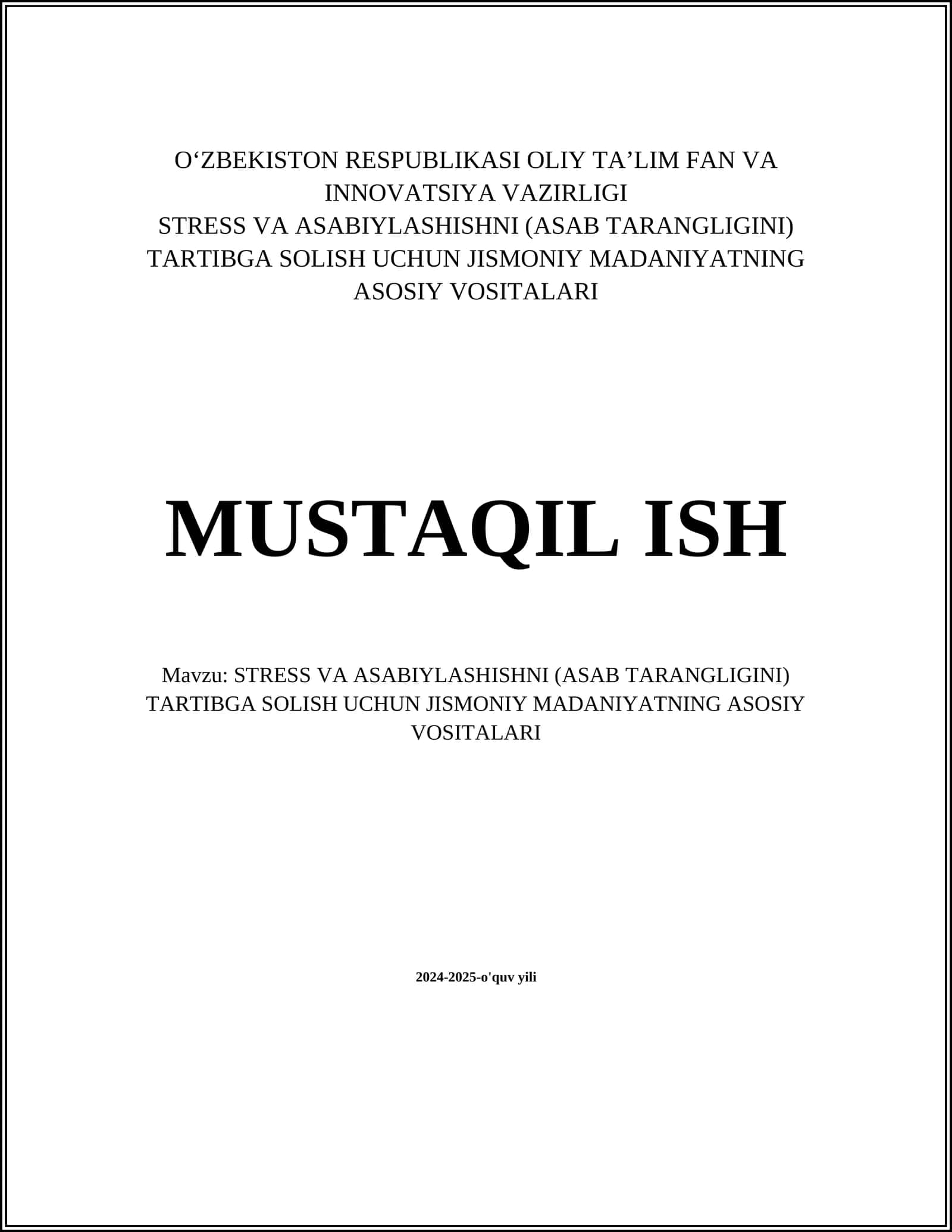 STRESS VA ASABIYLASHISHNI (ASAB TARANGLIGINI) TARTIBGA SOLISH UCHUN JISMONIY MADANIYATNING ASOSIY VOSITALARI 1