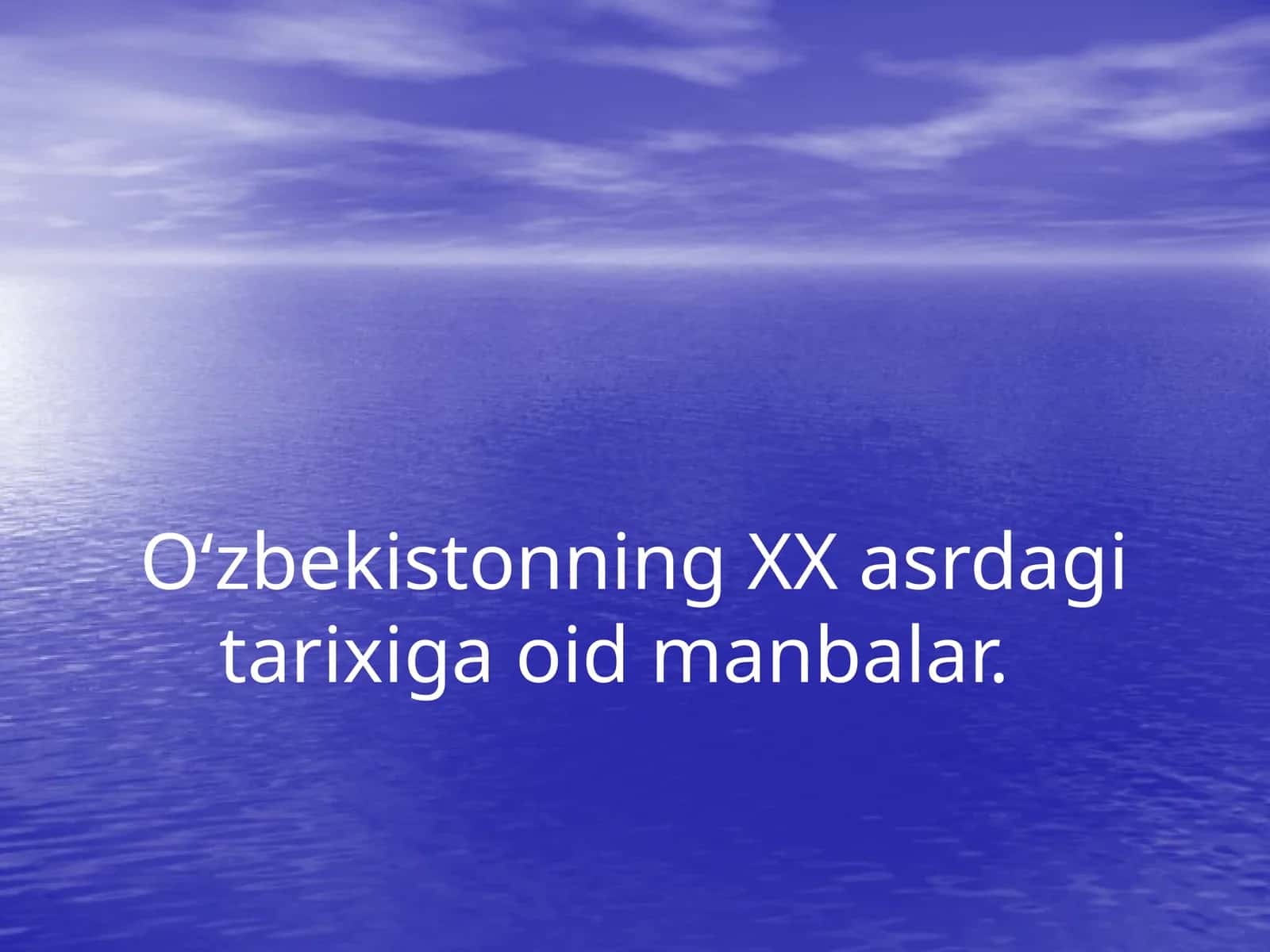 O‘zbekistonning XX asrdagi tarixiga oid manbalar 1