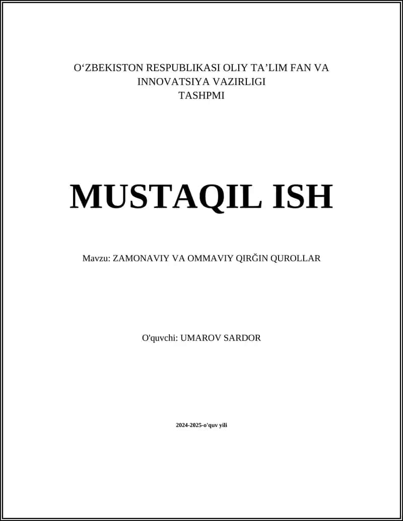 ZAMONAVIY VA OMMAVIY QIRĞIN QUROLLAR 1