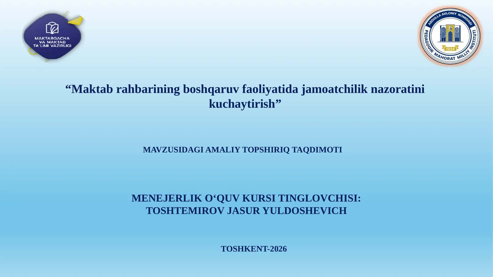 Maktabrahbariningboshqaruvfaoliyatidajamoatchiliknazoratinikuchaytirish 1