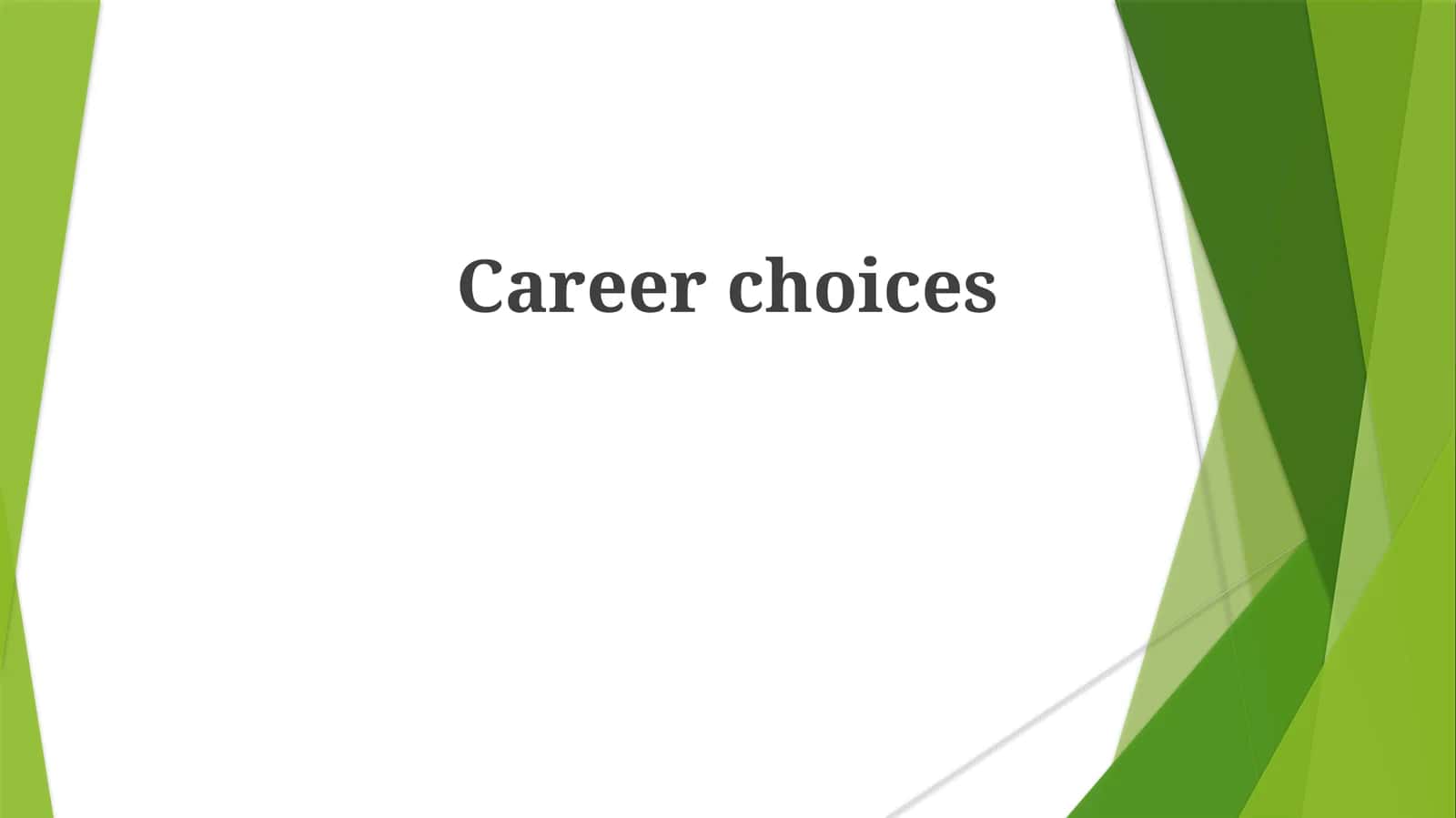 Career choices 1