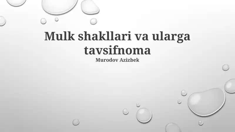Mulk shakllari va ularga tavsifnoma 1