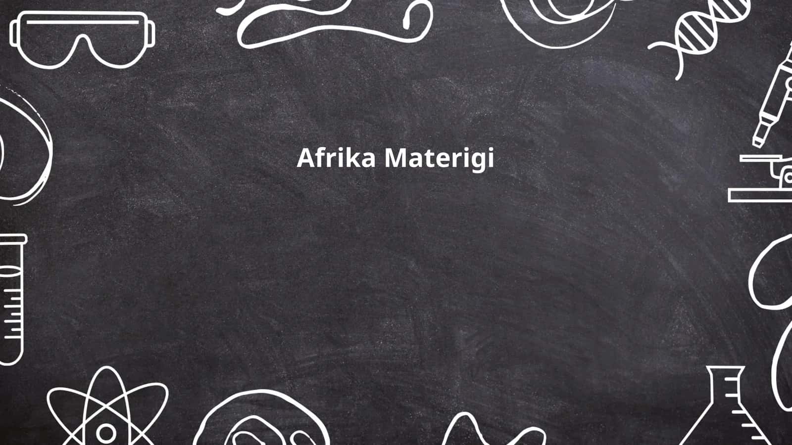 Afrika Materigi 1