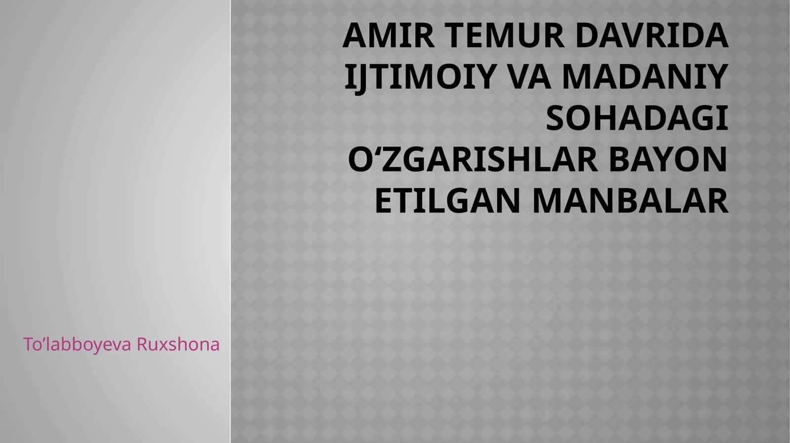 Amir Temur davri ijtimoiy va madaniy sohalar bayon etilgan manbalar 1