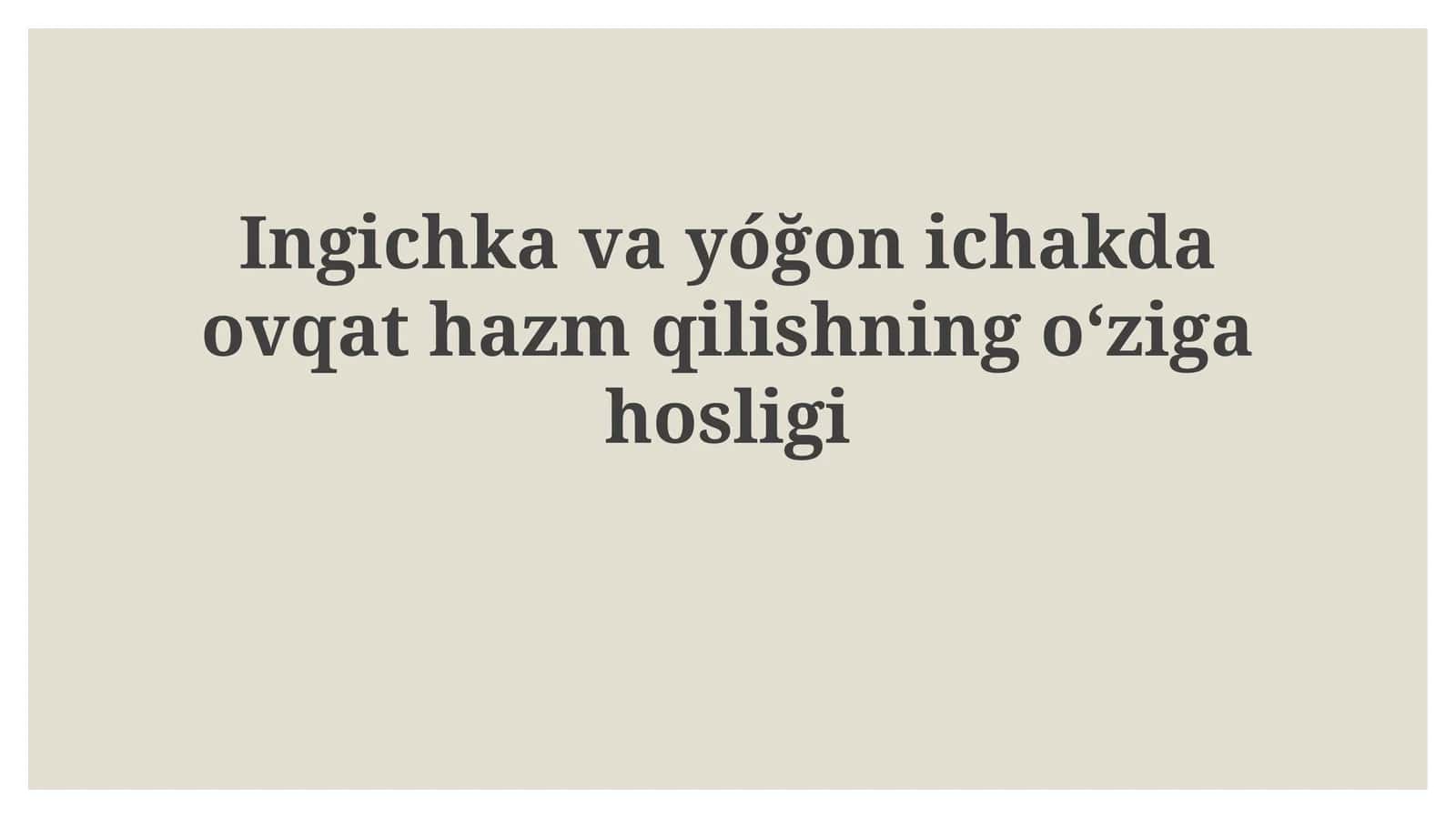 Ingichka va yo'g'on ichaklarda hazm qilishning o'ziga hosligi 1