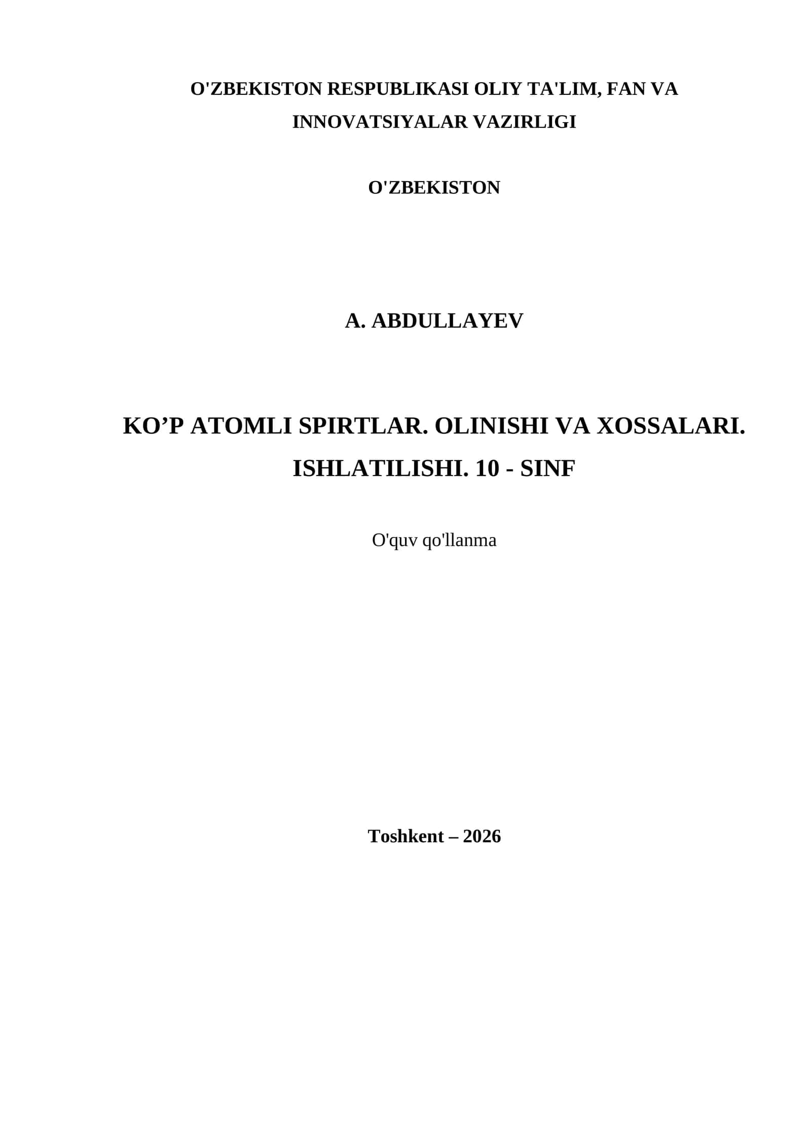 KO’PATOMLI SPIRTLAR. OLINISHI VA XOSSALARI. ISHLATILISHI. 10 - SINF 1