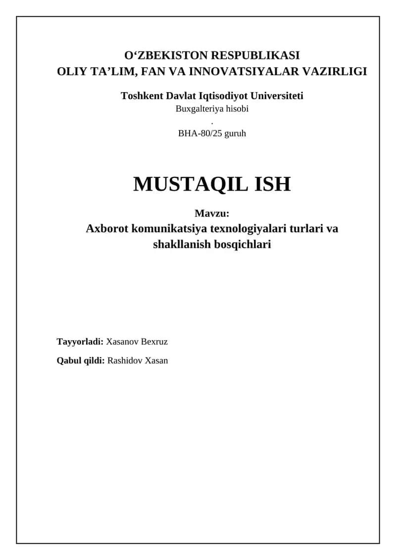 Axborot-kommunikatsiya texnologiyalarining turlari va shakllanish bosqichlari 1