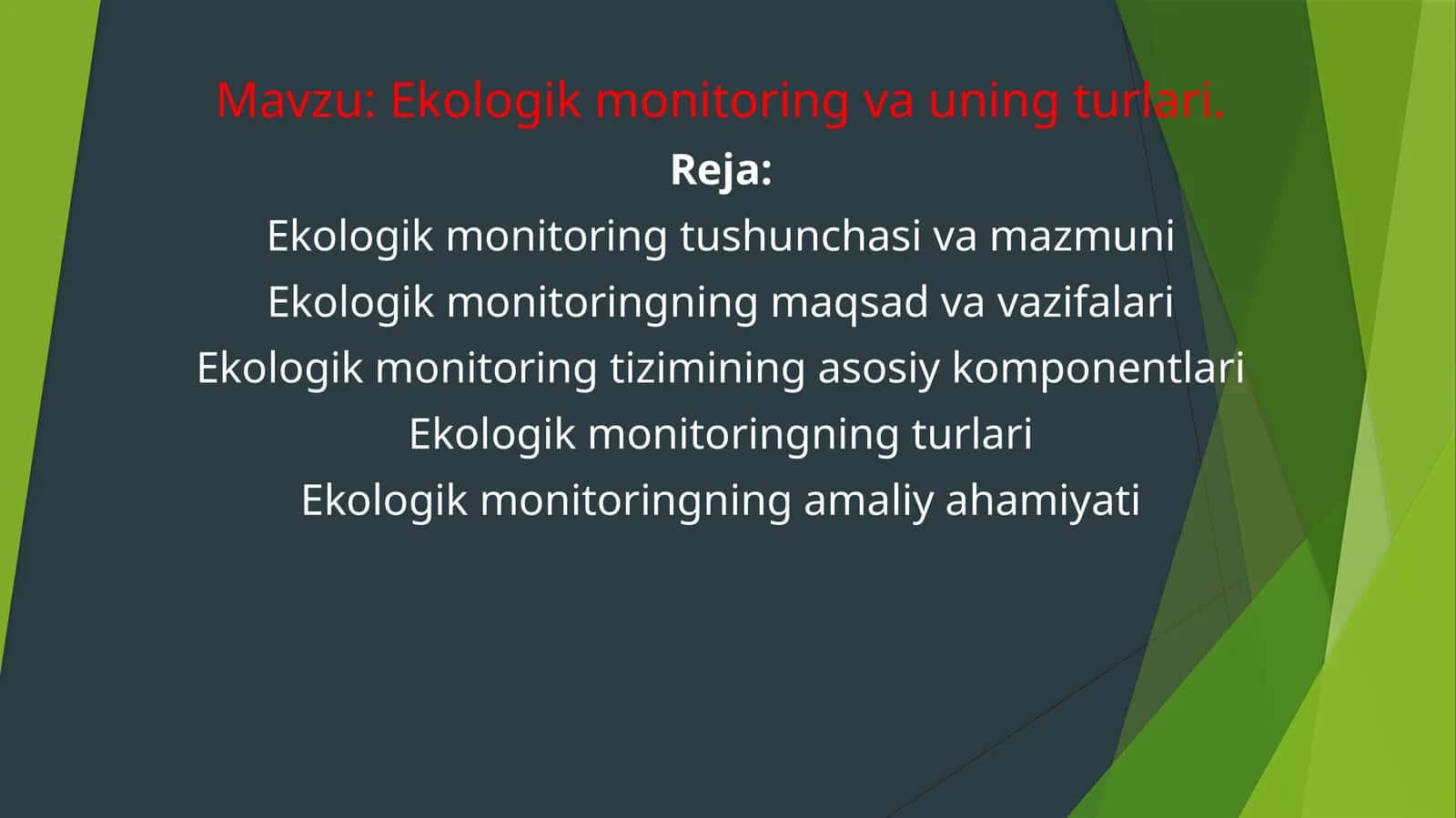 Ekologik monitoring va uning turlari 1