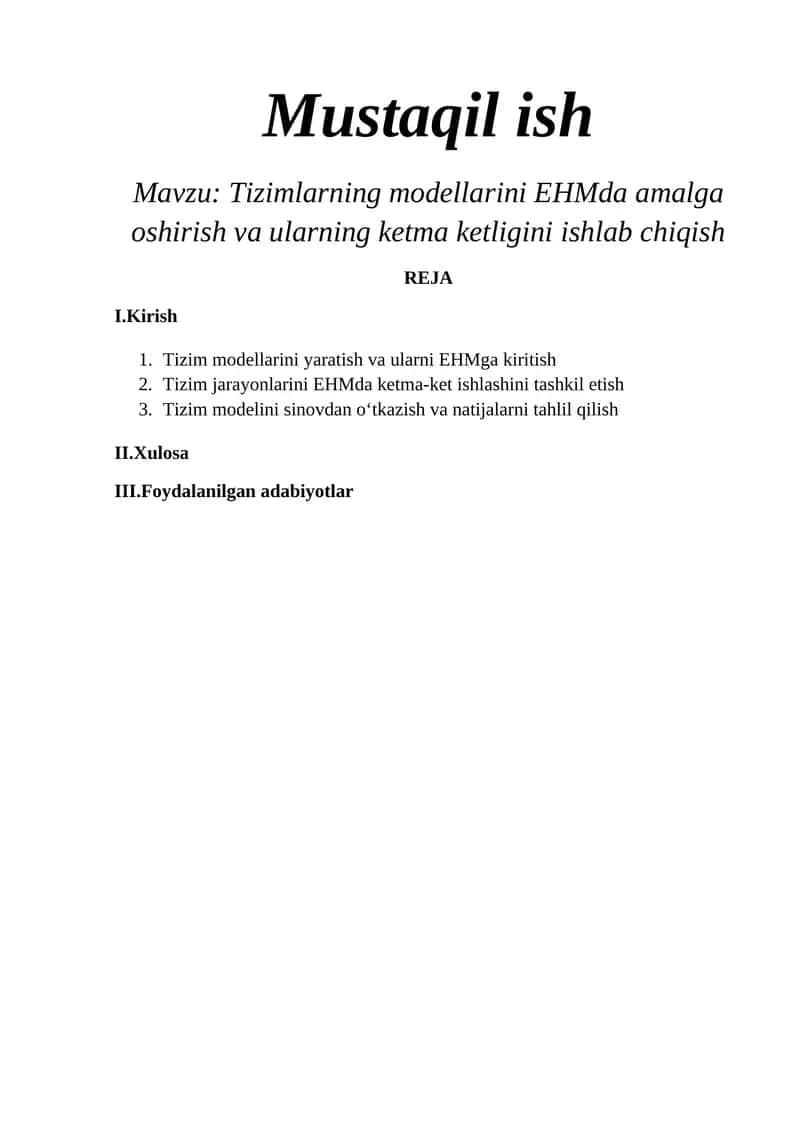 Tizimlarning modellarini EHMda amalga oshirish va ularning ketma ketligini ishlab chiqish 1