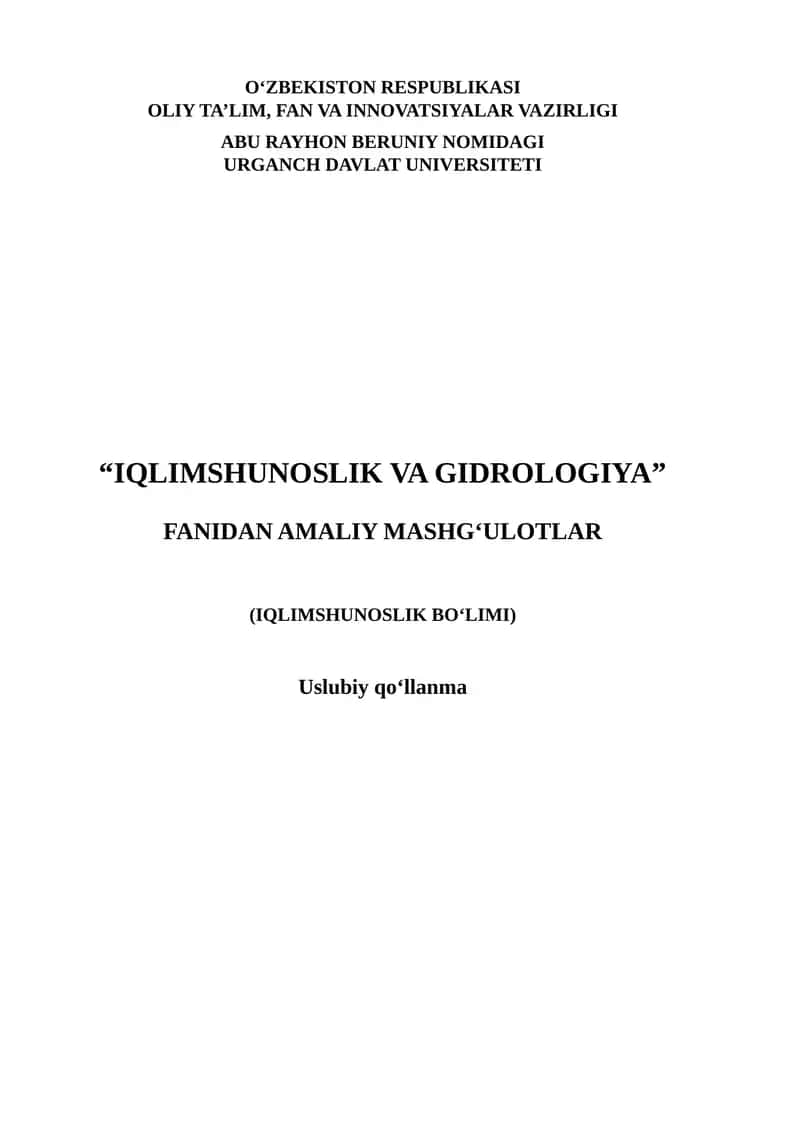 “IQLIMSHUNOSLIK VA GIDROLOGIYA” FANIDAN AMALIY MASHG‘ULOTLAR 1