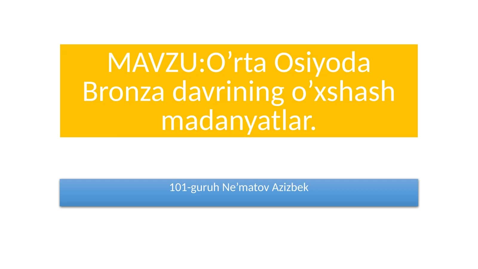 O’rta Osiyoda Bronza davrining o’xshash madanyatlar 1