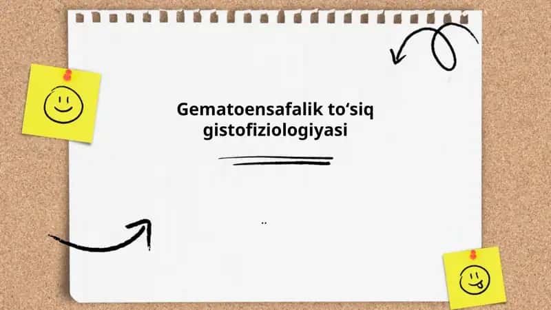 Gematoensafalik toʻsiq gistofiziologiyasi 1