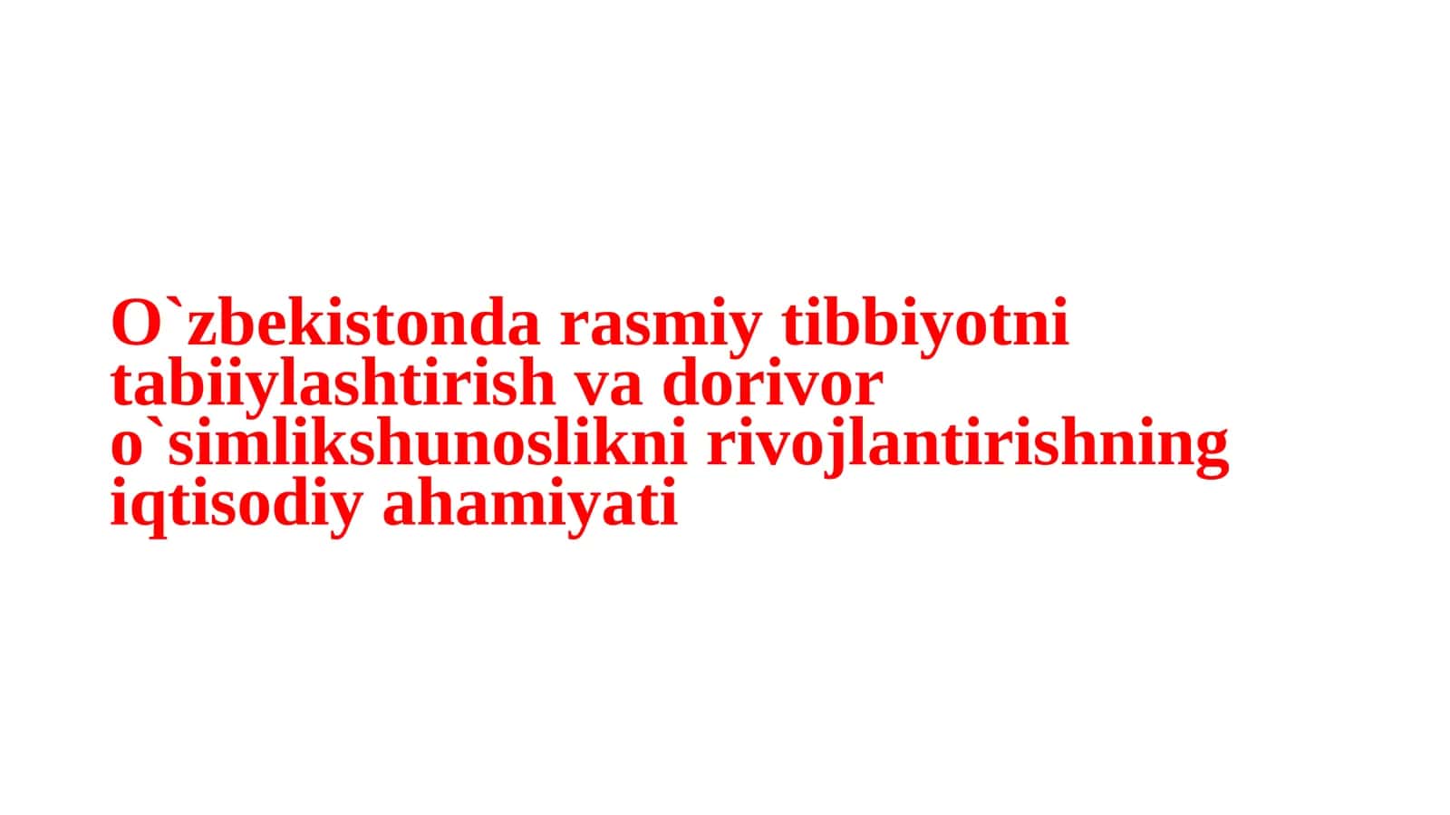 Dorivor o`simlikshunoslikni rivojlantirish 1