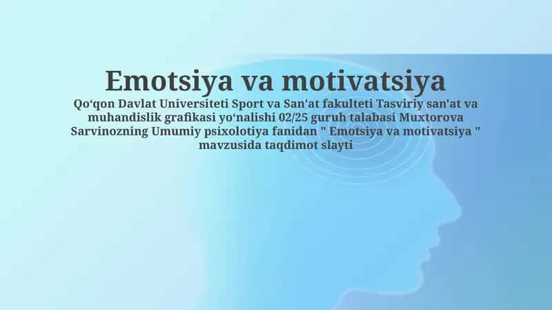 Emotsiya va motivatsiya 1