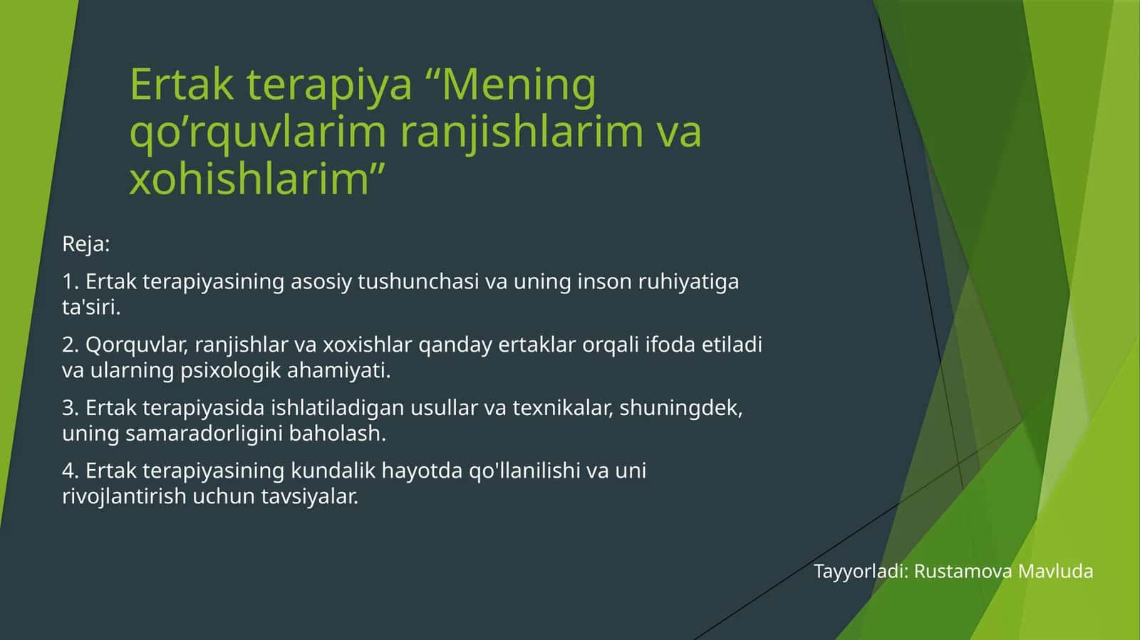 Ertakterapiya“Meningqo’rquvlarimranjishlarimvaxohishlarim” 1