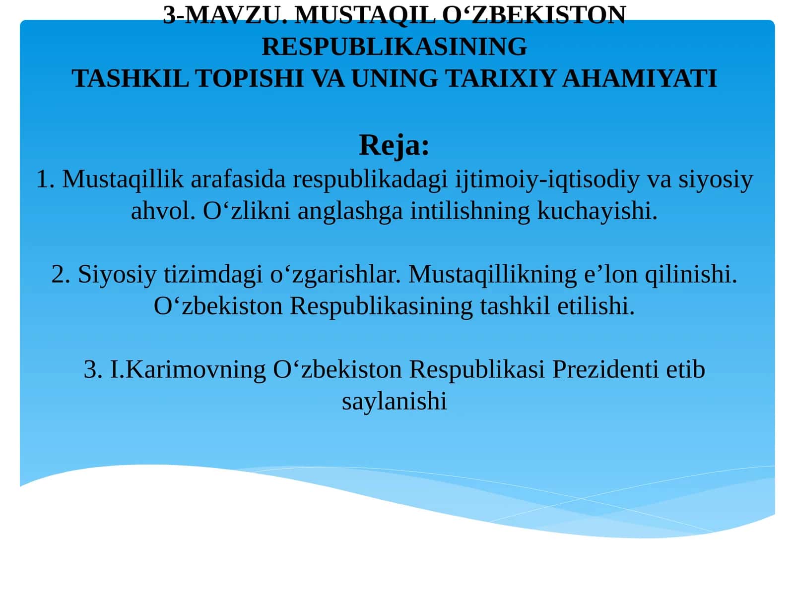 O‘zbekiston Respublikasining Tashkil Topishi va Uning Tarixiy Ahamiyati 1