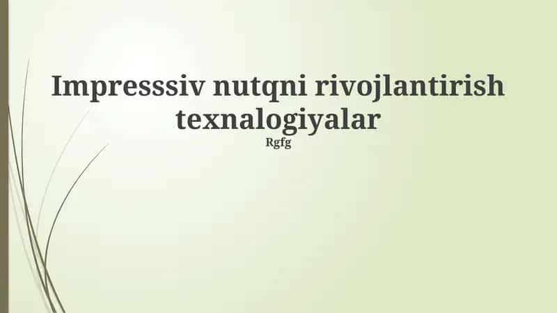 Nutqni rivojlantirish texnologiyalari 1