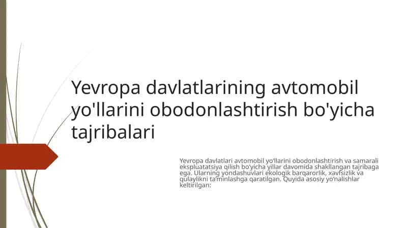 Yevropa davlatlarining avtomobil yo'llarini obodonlashtirish bo'yicha tajribalari 1