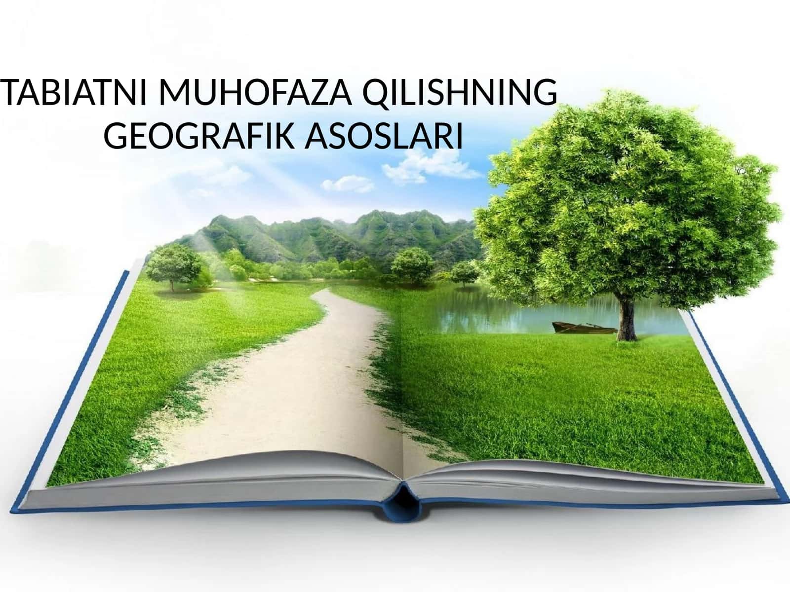 TABIATNI MUHOFAZA QILISHNING GEOGRAFIK ASOSLARI 1