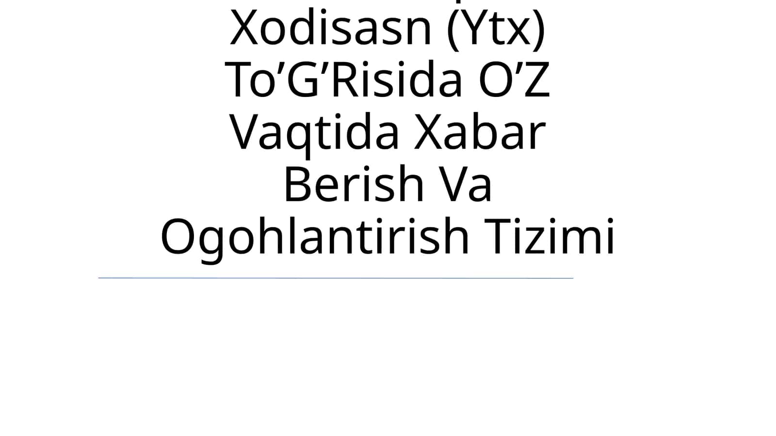 Yo’L-Transport Xodisasn (Ytx) To’G’Risida O’Z Vaqtida Xabar Berish Va Ogohlantirish Tizimi 1