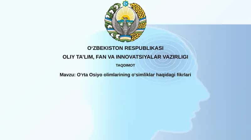 Oʻrta Osiyo olimlarining oʻsimliklar haqidagi fikrlari 1