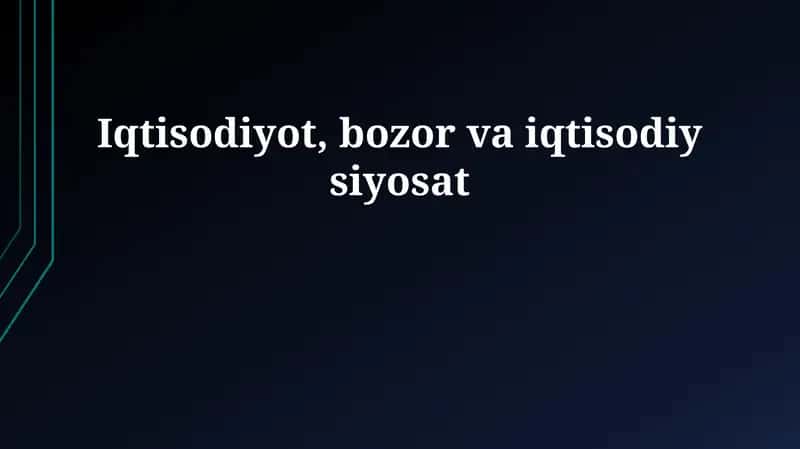 Iqtisodiyot asoslari va bozor mexanizmlari 1