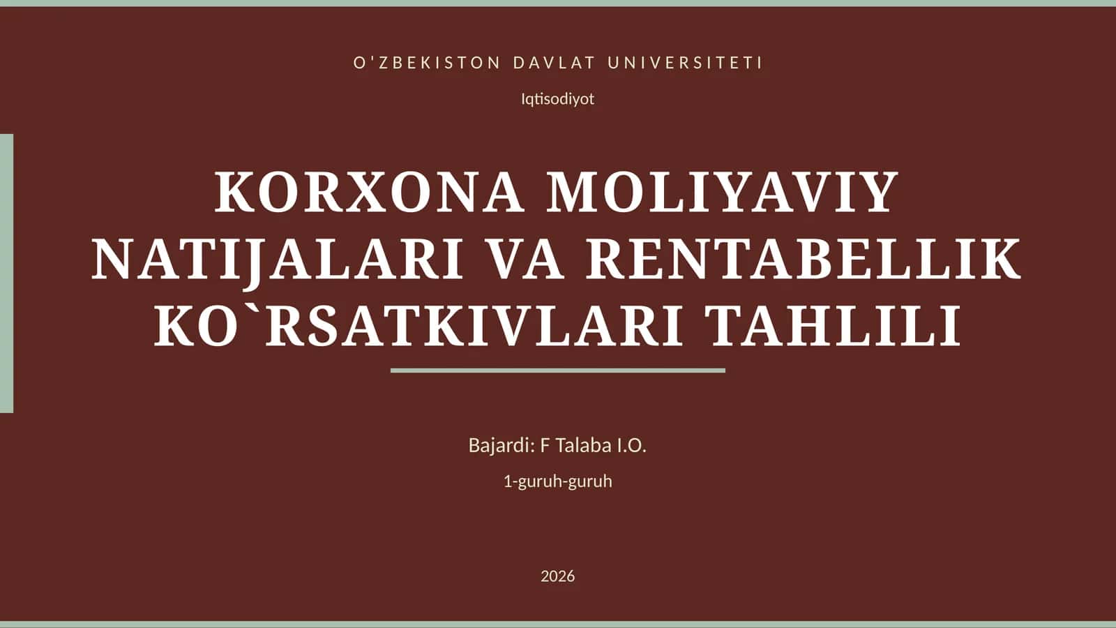 KORXONA MOLIYAVIY NATIJALARI VA RENTABELLIK KO`RSATKIVLARI TAHLILI 1