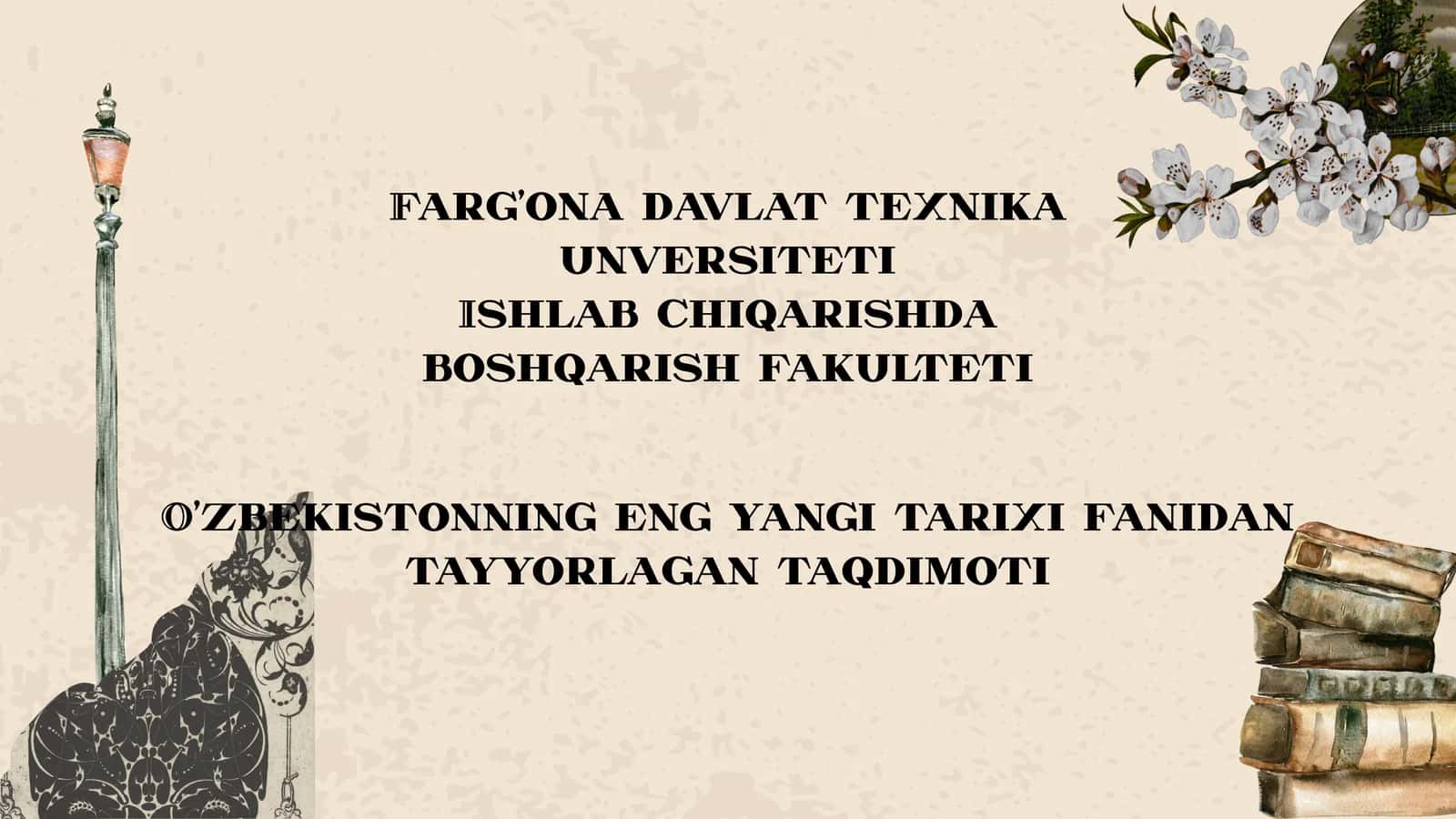 O'zbekistonning eng yangi tarixi fanidan tayyorlagan taqdimoti 1