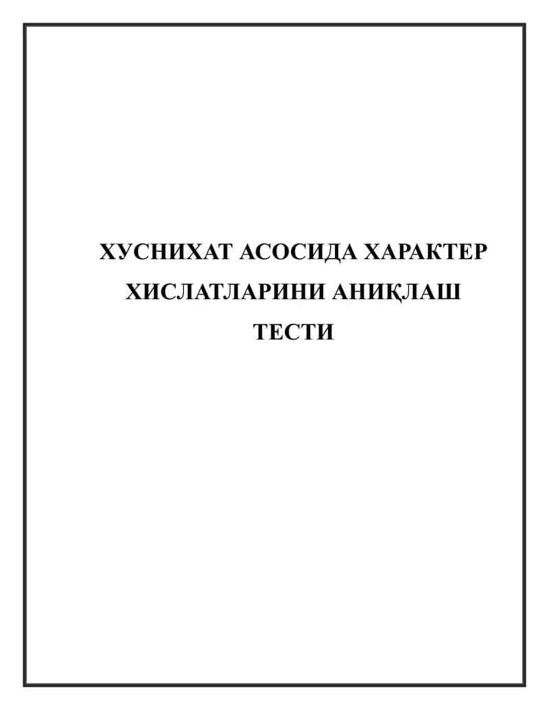 Хуснихат асосида характер хислатларини аниқлаш тести 1