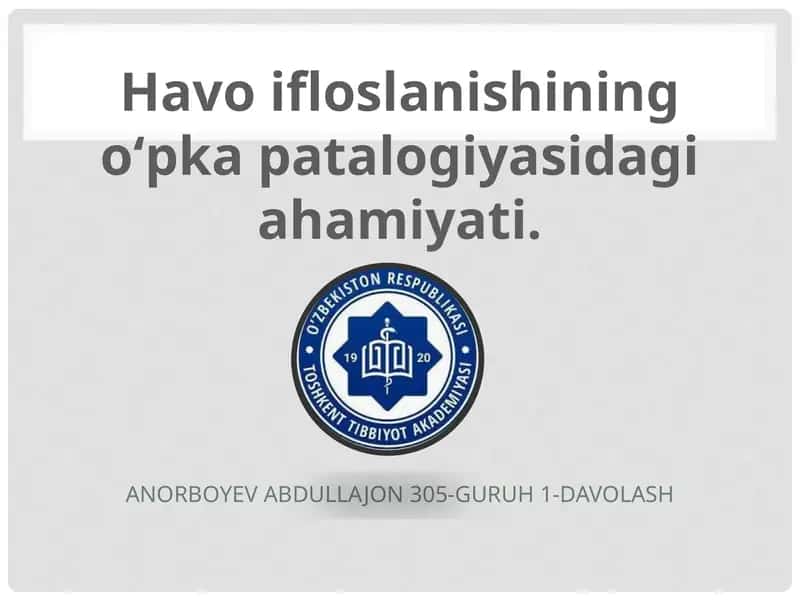 Havo ifloslanishining o‘pka patologiyasiga ta'siri 1
