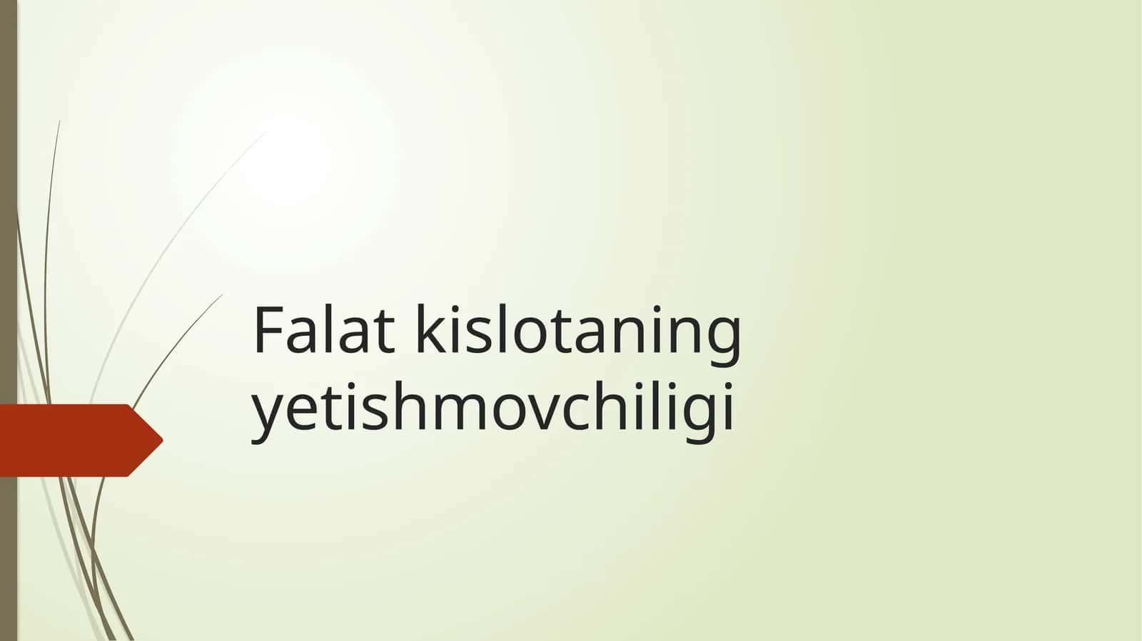 Falat kislata yetishmovchiligi 1