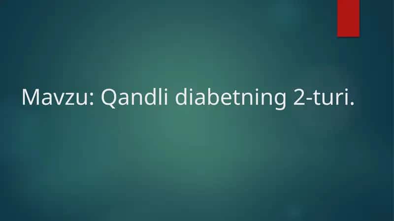 2-tip Qandli diabet 1