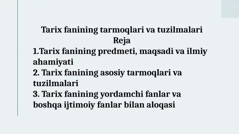 Tarixfanining tarmoqlari va tuzilmalari 1