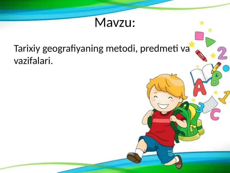 Tarixiy geografiyaning metodi, predmeti va vazifalari. 1