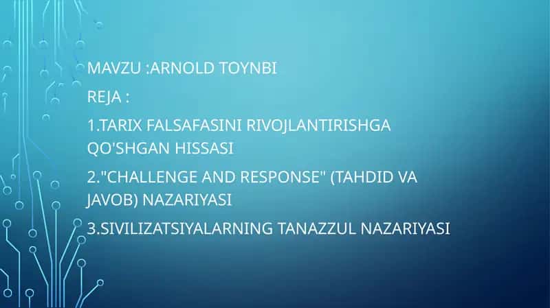 Arnold Toynbining falsafaga qoʻshgan hissasi 1