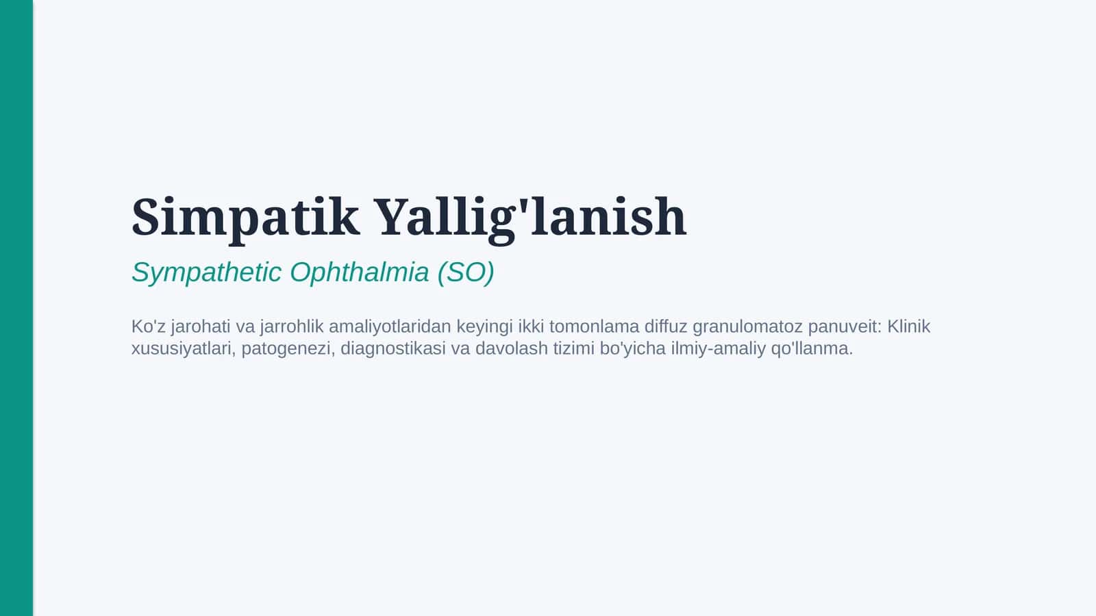 Simpatik yallig‘lanish | Klinikasi, tashxisi va davolash | 15 slayd 1