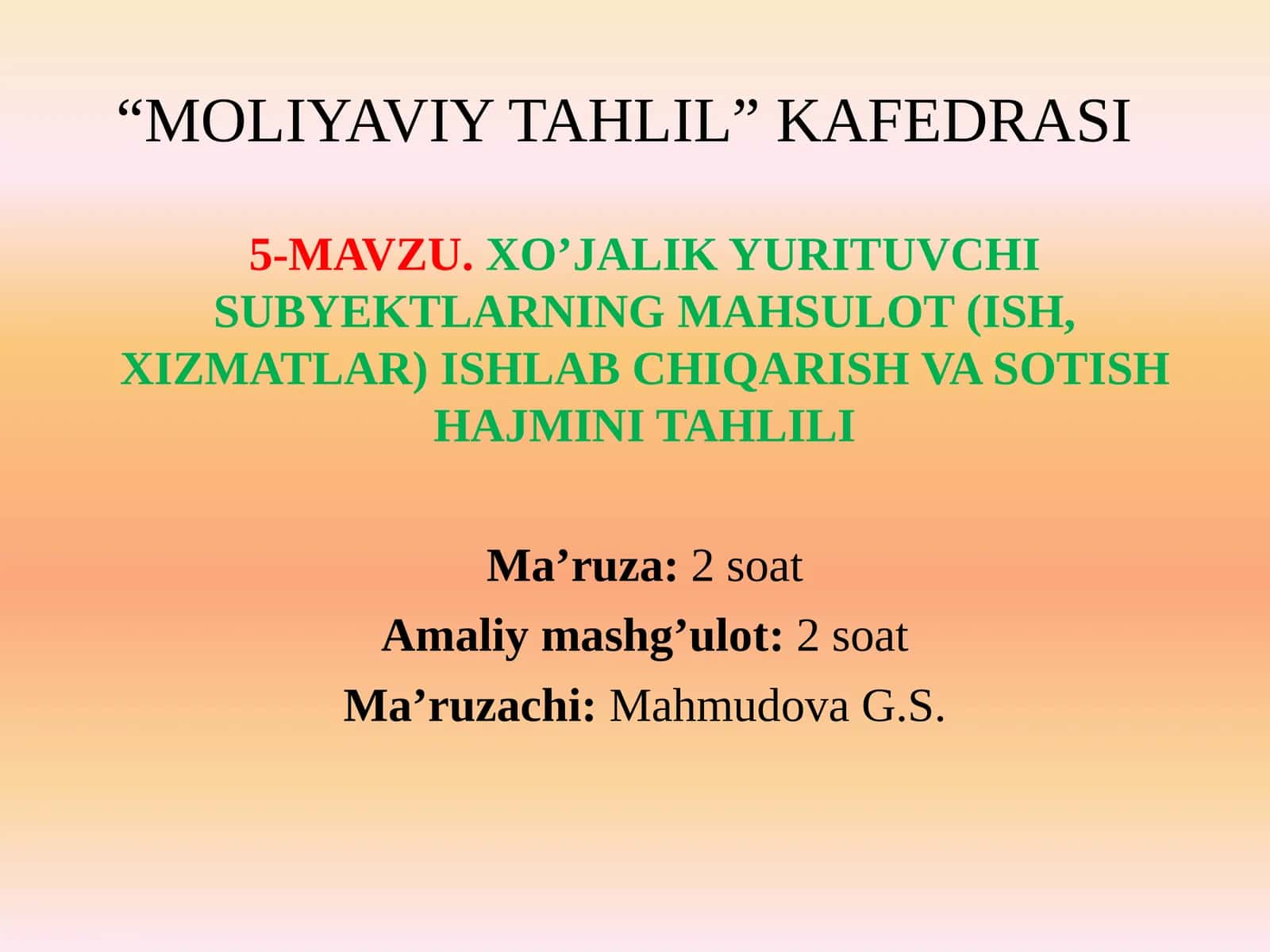 XO’JALIK YURITUVCHI SUBYEKTLARNING MAHSULOT (ISH, XIZMATLAR) ISHLAB CHIQARISH VASOTISH HAJMINITAHLILI 1