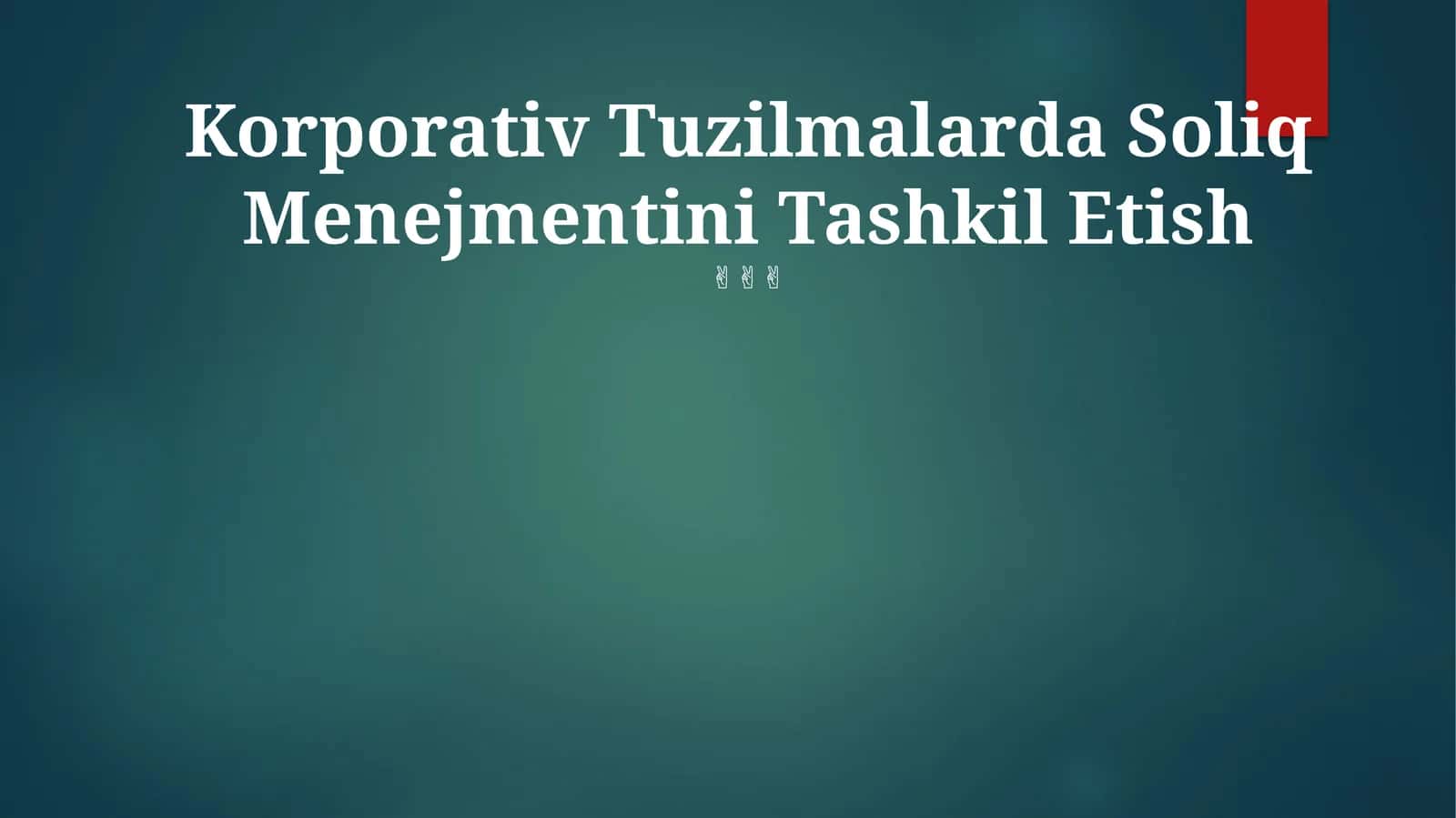 Korporativ Tuzilmalarda Soliq Menejmentini Tashkil Etish 1