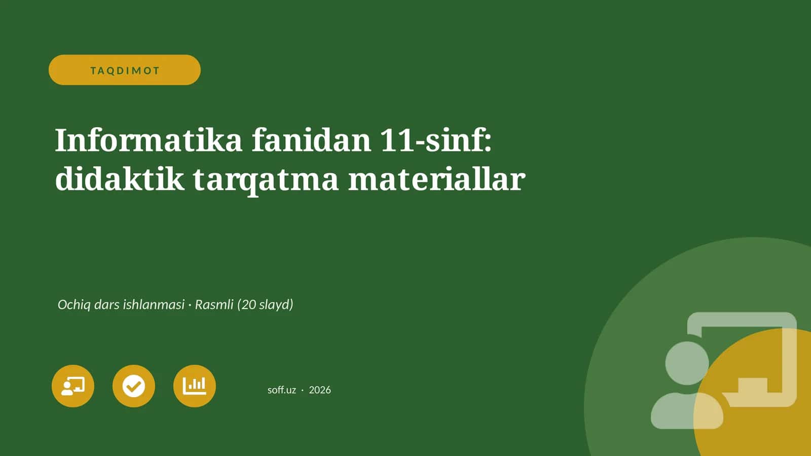 Informatika fanidan 11-sinf: didaktik tarqatma materiallar 1